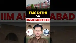 💥 FMS Delhi vs IIM Ahmedabad | Fees, Placements, ROI & MBA Admission 2025 #IIM #FMS