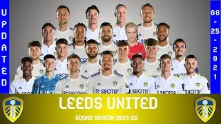 LEEDS UNITED - SQUAD 2021/22 - UPDATED || Premier League​ || Jack Harrison,Junior Firpo,ABIJEET
