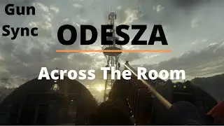 ODESZA - Across The Room (feat. Leon Bridges) | Call Of Duty MWR Gun Sync