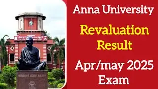 Anna University apr/may 2025 exam revaluation Result 