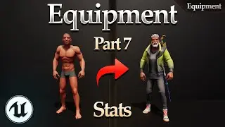 Equipment System Tutorial Part 7 - Unreal Engine 5.4+