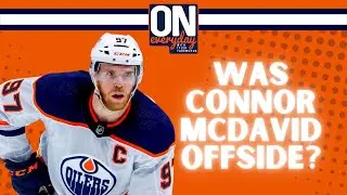 Was Connor McDavid's offside or not? | Oilersnation Everyday