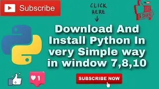 Download and install python for window 7 |Download and install python for window 10 32 bit & 64 bit