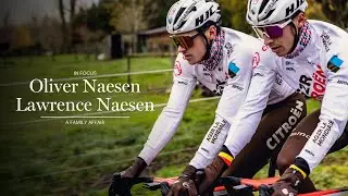 Oliver Naesen & Lawrence Naesen | In Focus