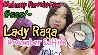 Lady Raga Beauty Subscription| November Edition| Makeup Revolution|by Beautiful U&Me