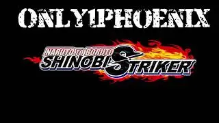 Naruto to Boruto Shinobi Striker Only1phoenix Highlights