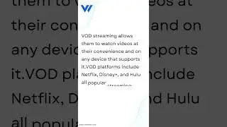 VOD Streaming? How Does it works?