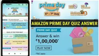 Amazon prime day quiz answer play and win 1lakh amazon pay balance
