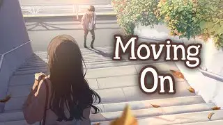 Nightcore - Moving On [Female Cover] (Lyrics)