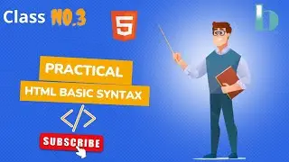 HTML Basic Syntax | Html Full Course For Beginners | Class#3