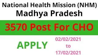 MP NHM CHO Recruitment 2021 Notification &brvbar;&brvbar; NHM MP CHO Online Form 2021 &brvbar;&brvbar; MP NHM CHO Vacancy 2021