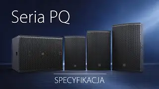 Turbosound - Seria PQ | Specyfikacja | Napisy PL