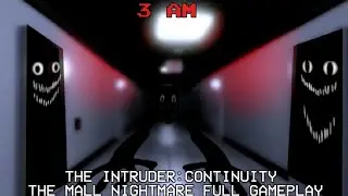 ROBLOX: The Intruder:Continuity (The Mall) Nightmare mode FULL GAMEPLAY