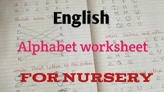 A B C Worksheet for Nursery ll English worksheet for Nursery ll LKG English worksheet for practice