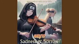 Sadness and Sorrow (From 