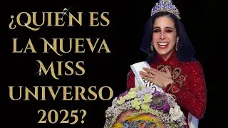 Quién es la Nueva Miss Universo 2025?