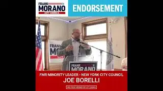 Joe Borelli Endorses Frank Morano For City Council