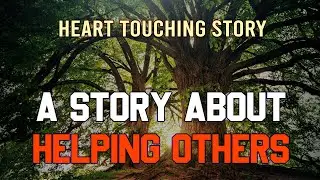A Story About Helping Others | Heart Touching Story | Motivate Tube