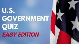 United States Government Quiz