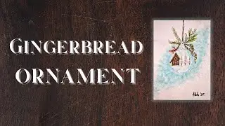 Painting a Gingerbread House Ornament - Water Based Markers