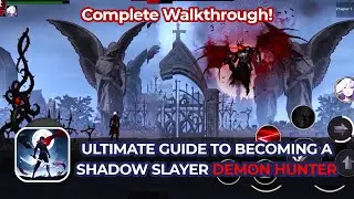 The Ultimate Guide to Becoming a Shadow Slayer Demon Hunter 🔥 | Complete Walkthrough!