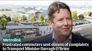 Commuters have sent dozens of complaints to Darragh O&rsquo;Brien about delays and issues around Metrolink