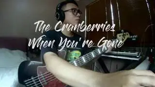 The Cranberries - When You're Gone (Bass Cover)