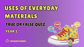 Year 2 (KS1) Uses of Everyday Materials quiz