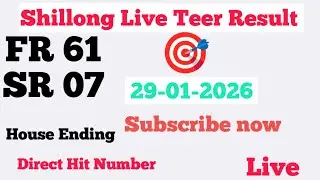 Shillong Live Teer Result Today FR SR 🎯 House Ending success 🎯 Date -: 29-01-2026