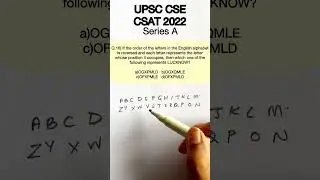 UPSC CSE Prelims - CSAT 2022 Q.16) If the order of the letters in the English alphabet... #csat