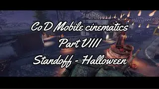 CoD Mobile cinematic pack part 8 Standoff - Halloween || Cinematics for montages