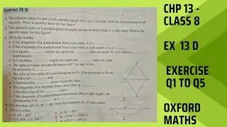 Chp 13 Understanding Quadrilaterals. Ex 13 D ( Q1 to Q5 ). Class 8. Oxford Maths