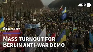 Over 100,000 attend Ukraine solidarity march in Berlin | AFP