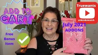 IPSY ADDONS July 2021 BONUS FREE Gift $12.00 Value with $25.00 Purchase!