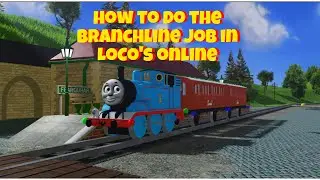 How To Do The Branchline Job In Loco&rsquo;s Online
