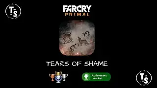Far Cry Primal - Tears Of Shame (Trophy/Achievement) #farcry #farcryprimal