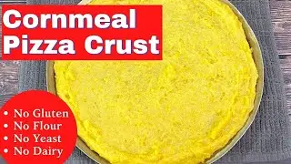 Основа для пиццы из кукурузной муки | Безглютеновая основа для пиццы без дрожжей и муки
