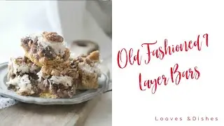Old Fashioned 7 Layer Bars