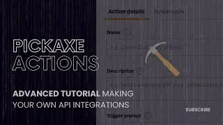 Advanced Actions Building on Pickaxe - (API Integrations for AI chatbots)