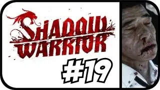 Let's Play Shadow Warrior #19 - Sch&ouml;&uuml;n am Hafen [Deutsch]