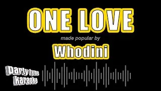 Whodini - One Love (Karaoke Version)