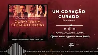 Um Cora&ccedil;&atilde;o Curado | CD Quero Ter Um Cora&ccedil;&atilde;o Curado