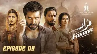 Faraar Episode 09 - Hamza Ali Abbasi - Ahmed Ali Akbar - Sohai Ali Abro - Multiverse Entertainment