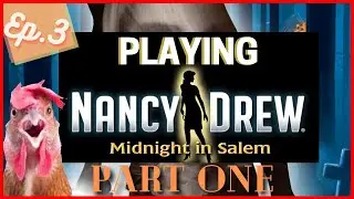 INVESTIGATING A Break In On NANCY DREW : MIDNIGHT IN SALEM, With my MOM! [EP3 - Part 1]