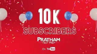 A Big Thank You to Our 10K YouTube Family | PRATHAM Test Prep