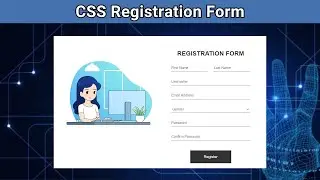 How to Create a Registration Form in HTML and CSS | How to Make Registration Form in HTML and CSS