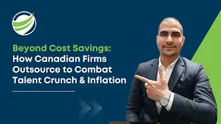 Beyond Cost Savings: How Canadian Firms Outsource to Beat the Talent Crunch & Inflation | NCS Global