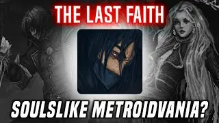 The Last Faith Review | Soulslike Metroidvania Worth Playing? (Hindi)