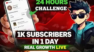 24 Hours Challenge 🔥 1K Subscribers in 1 Day | Real YouTube Growth LIVE