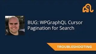 WPGraphQL - Cursor Pagination Bug for Search